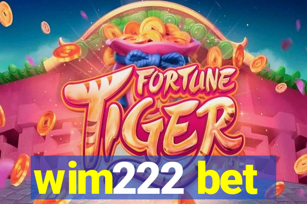 wim222 bet